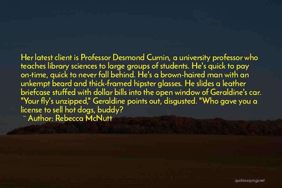 Money And Bills Quotes By Rebecca McNutt