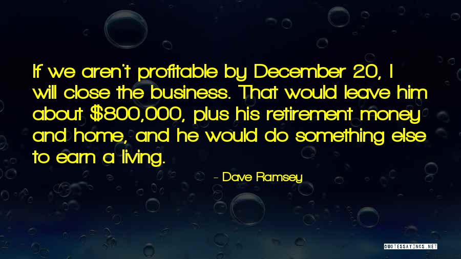 Money And Business Quotes By Dave Ramsey Money And Business Quotes By Dave Ramsey