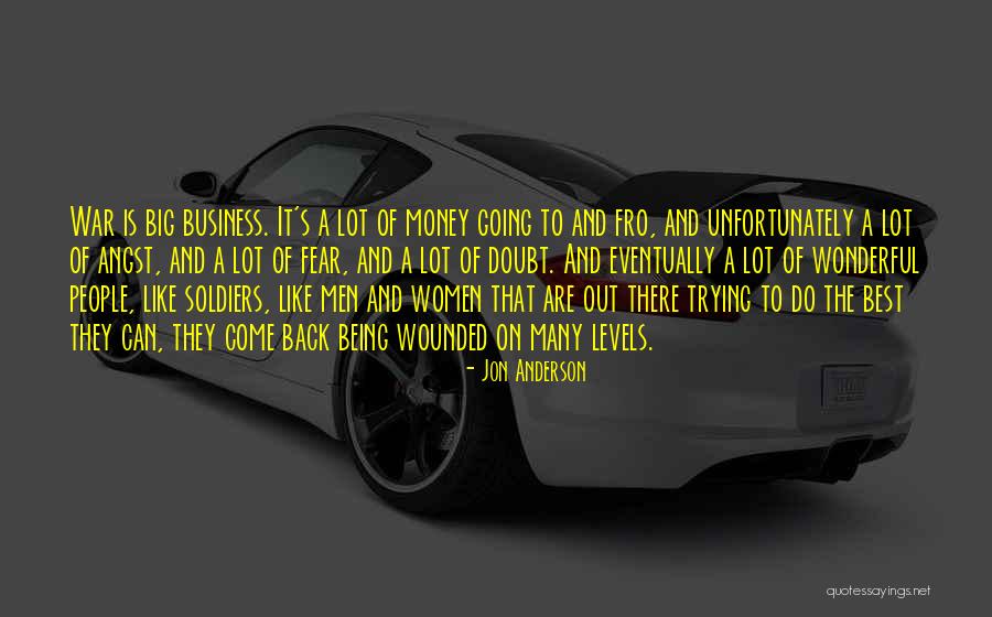 Money And Business Quotes By Jon Anderson Money And Business Quotes By Jon Anderson
