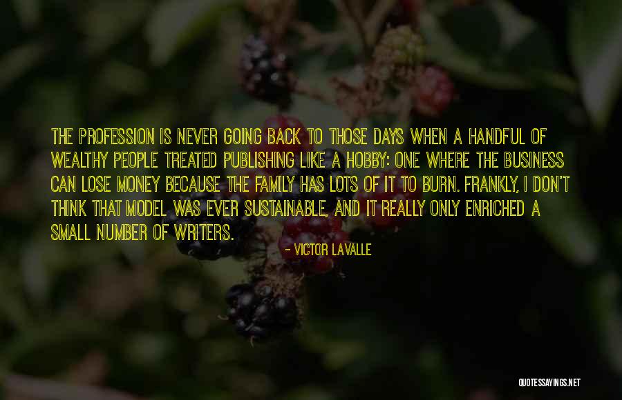 Money And Business Quotes By Victor LaValle Money And Business Quotes By Victor LaValle