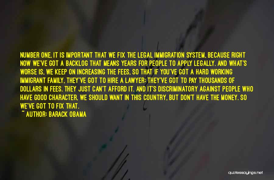 Money And Character Quotes By Barack Obama