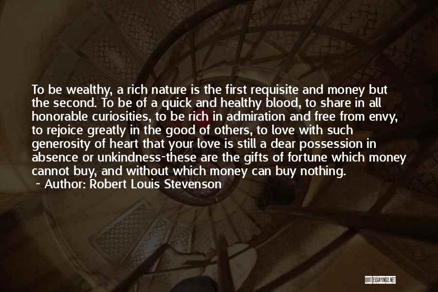 Money And Character Quotes By Robert Louis Stevenson