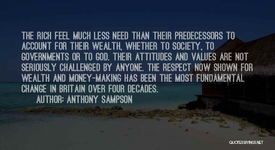 Money And Class Quotes By Anthony Sampson