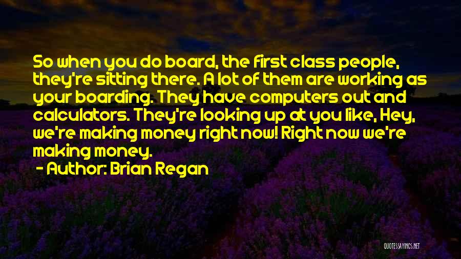 Money And Class Quotes By Brian Regan