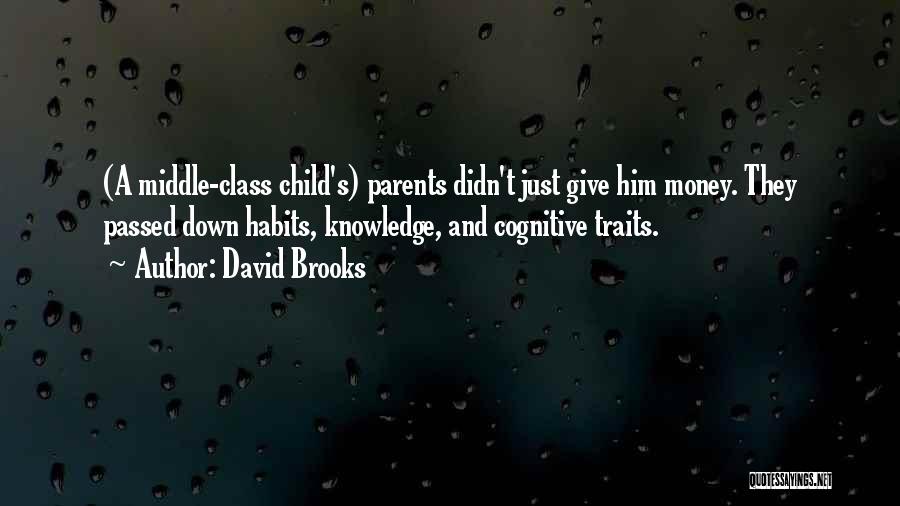 Money And Class Quotes By David Brooks