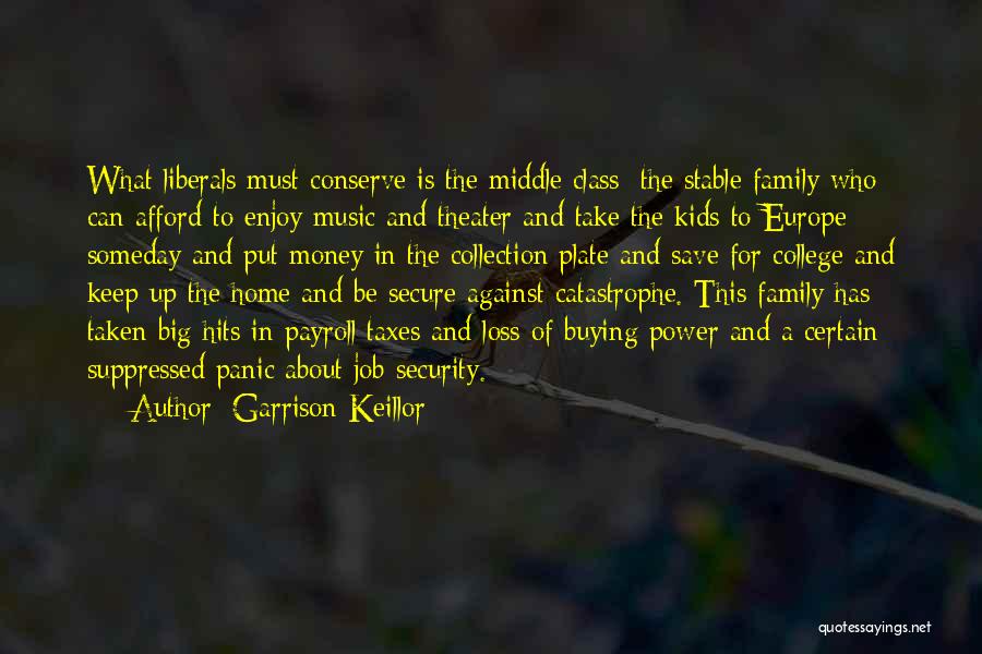 Money And Class Quotes By Garrison Keillor