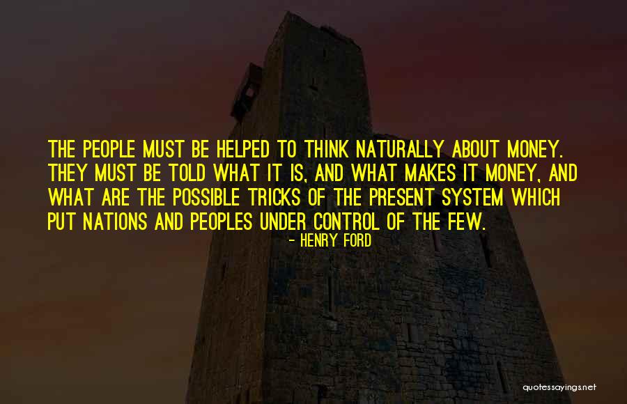 Money And Control Quotes By Henry Ford