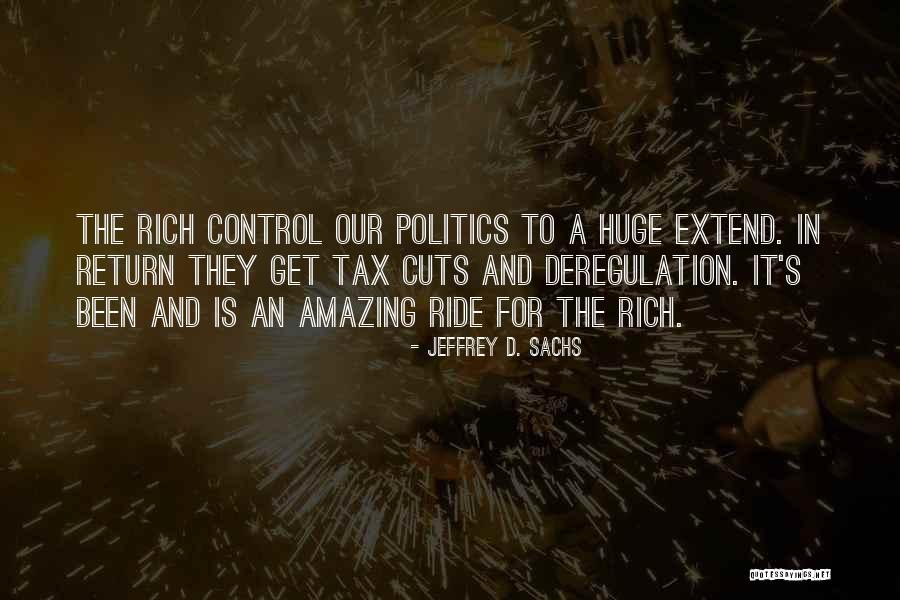 Money And Control Quotes By Jeffrey D. Sachs