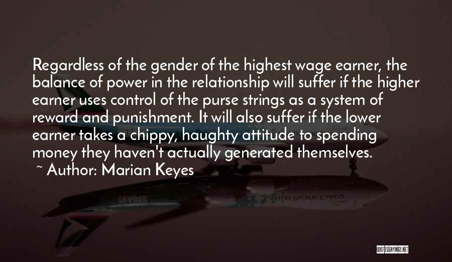 Money And Control Quotes By Marian Keyes