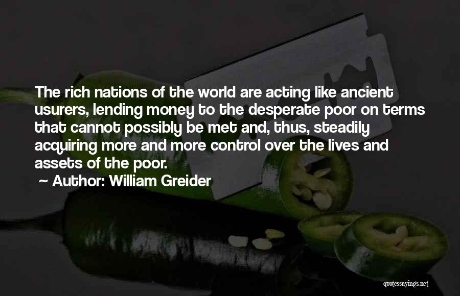 Money And Control Quotes By William Greider