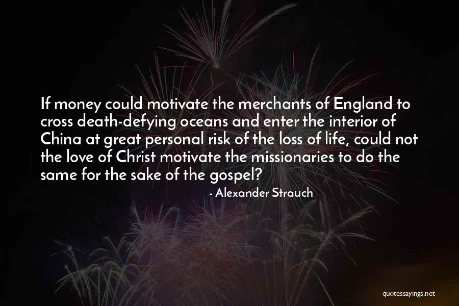 Money And Death Quotes By Alexander Strauch Money And Death Quotes By Alexander Strauch