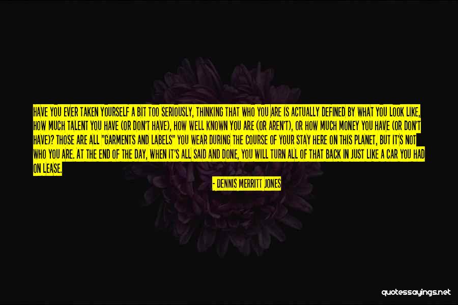 Money And Death Quotes By Dennis Merritt Jones Money And Death Quotes By Dennis Merritt Jones