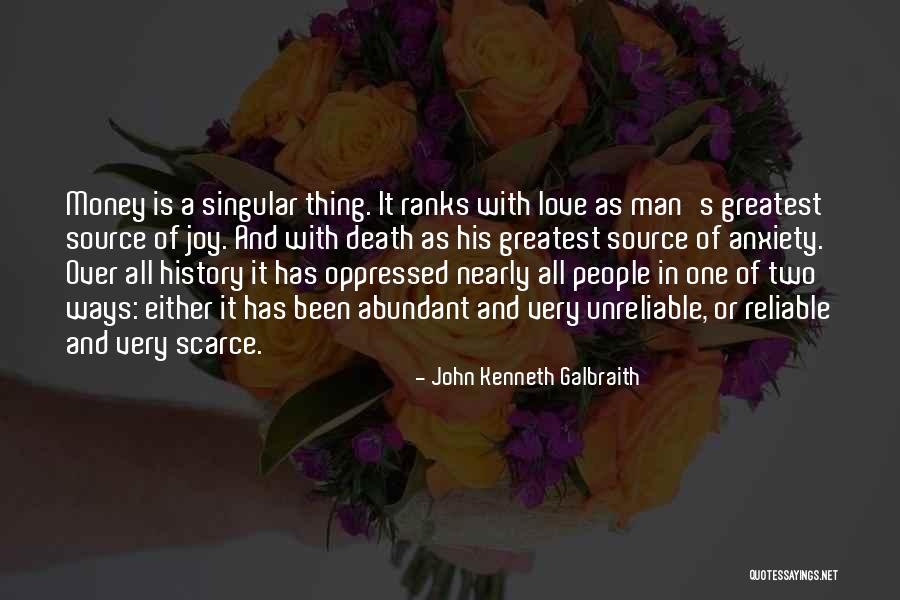 Money And Death Quotes By John Kenneth Galbraith