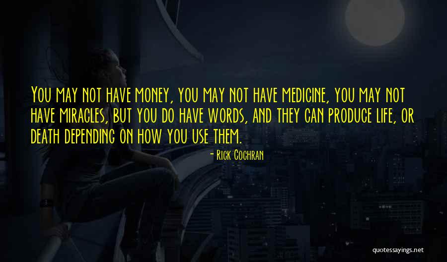 Money And Death Quotes By Rick Cochran Money And Death Quotes By Rick Cochran