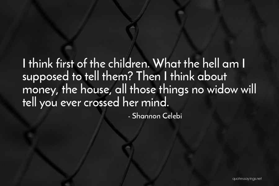 Money And Death Quotes By Shannon Celebi Money And Death Quotes By Shannon Celebi