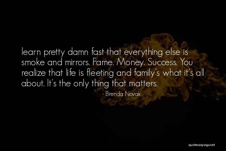 Money And Fame Quotes By Brenda Novak