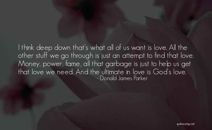 Money And Fame Quotes By Donald James Parker