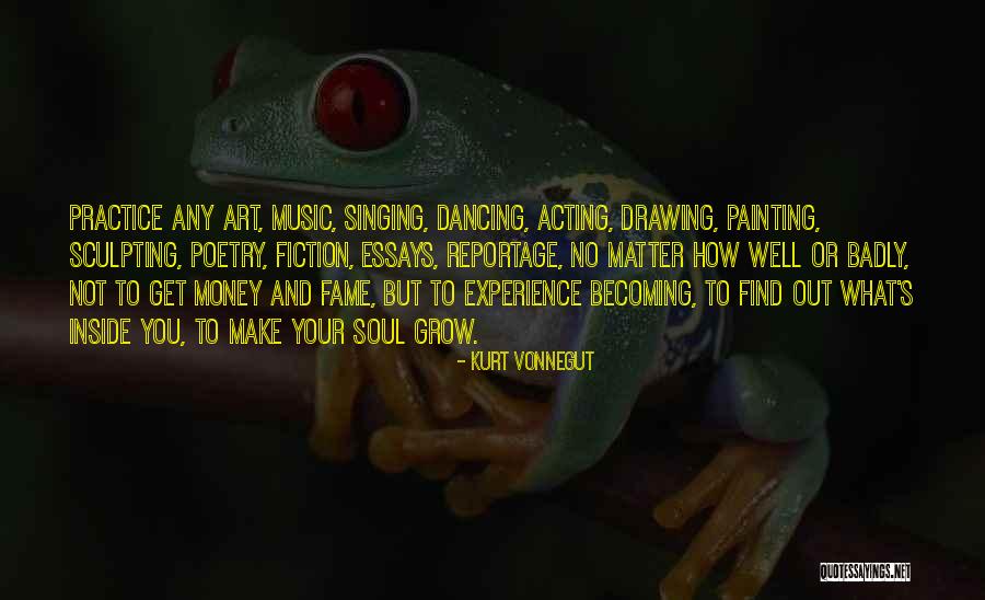 Money And Fame Quotes By Kurt Vonnegut