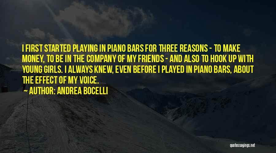 Money And Friends Quotes By Andrea Bocelli
