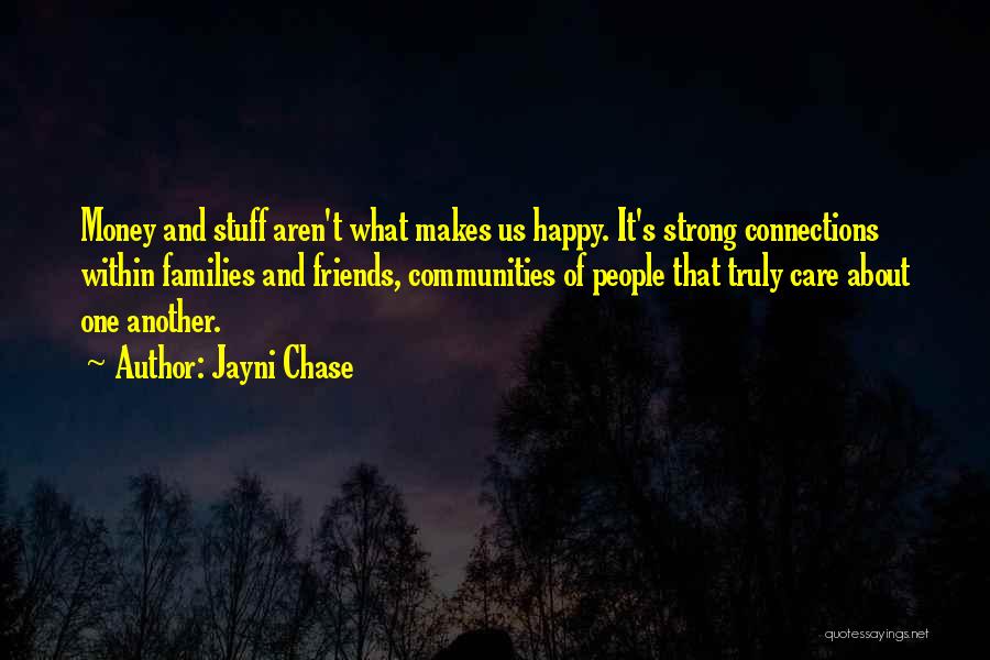 Money And Friends Quotes By Jayni Chase