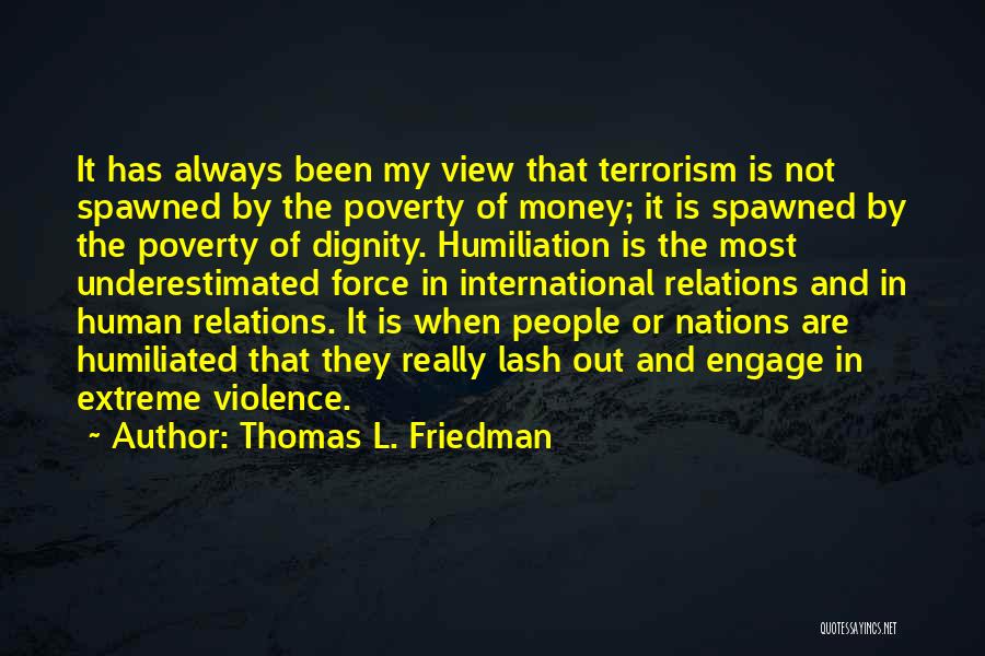 Money And Human Relations Quotes By Thomas L. Friedman