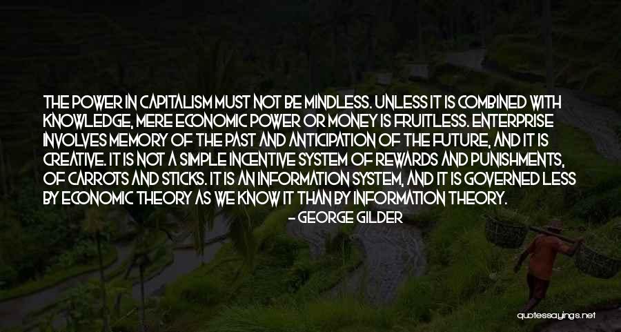 Money And Knowledge Quotes By George Gilder Money And Knowledge Quotes By George Gilder