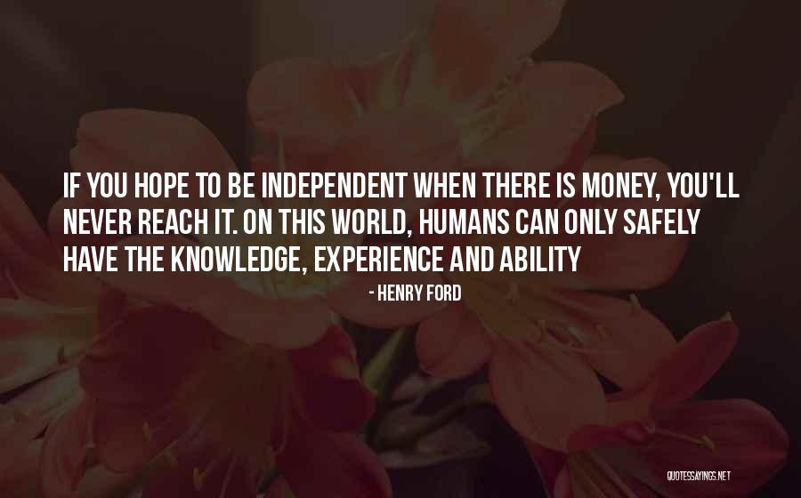 Money And Knowledge Quotes By Henry Ford Money And Knowledge Quotes By Henry Ford