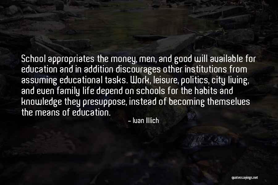 Money And Knowledge Quotes By Ivan Illich Money And Knowledge Quotes By Ivan Illich