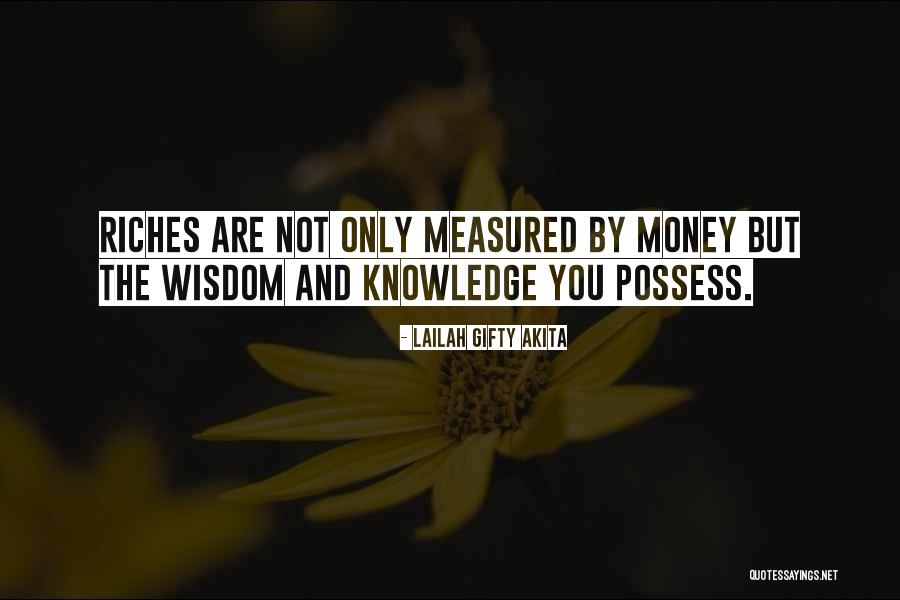Money And Knowledge Quotes By Lailah Gifty Akita Money And Knowledge Quotes By Lailah Gifty Akita