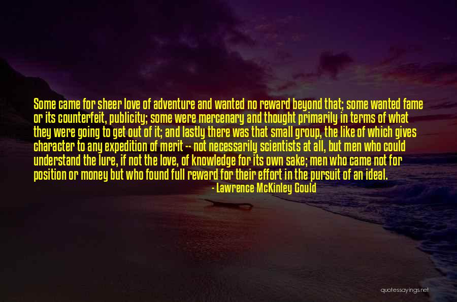 Money And Knowledge Quotes By Lawrence McKinley Gould Money And Knowledge Quotes By Lawrence McKinley Gould