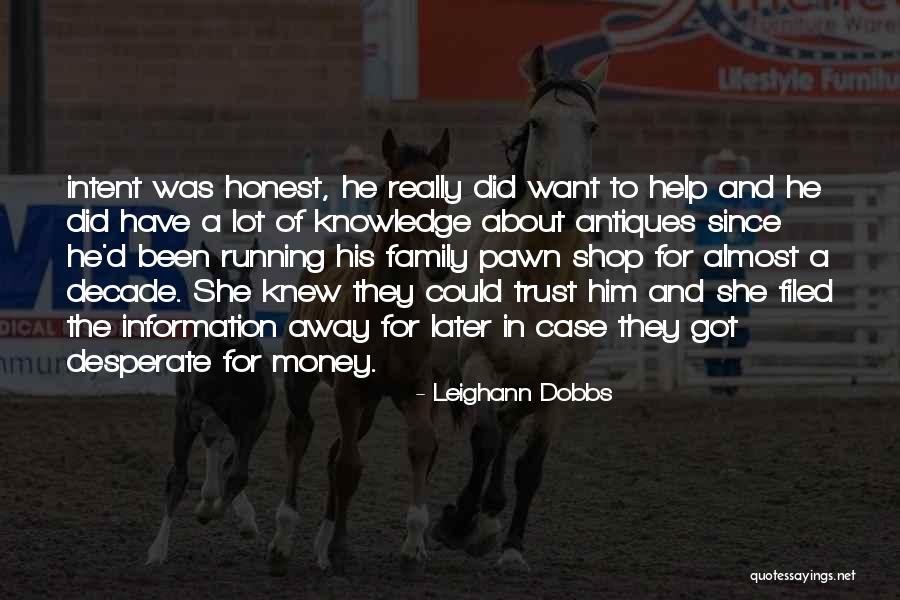 Money And Knowledge Quotes By Leighann Dobbs Money And Knowledge Quotes By Leighann Dobbs