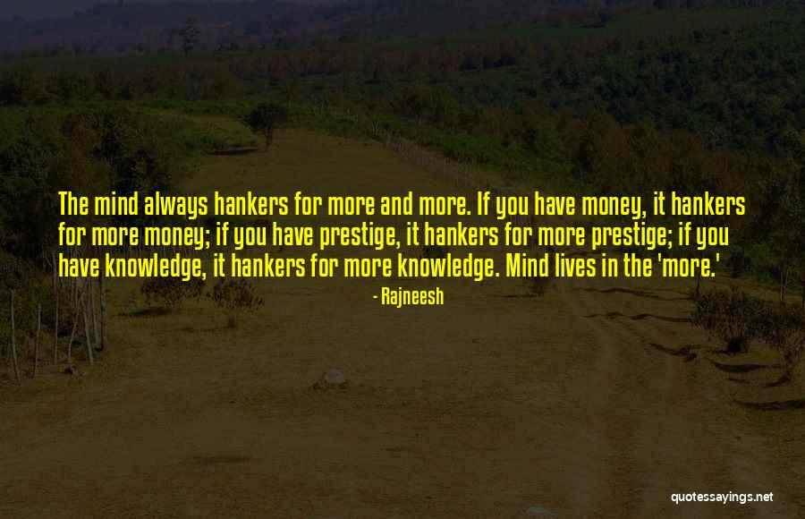 Money And Knowledge Quotes By Rajneesh Money And Knowledge Quotes By Rajneesh