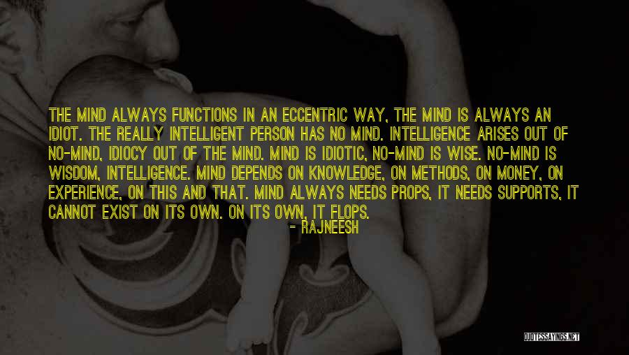Money And Knowledge Quotes By Rajneesh Money And Knowledge Quotes By Rajneesh