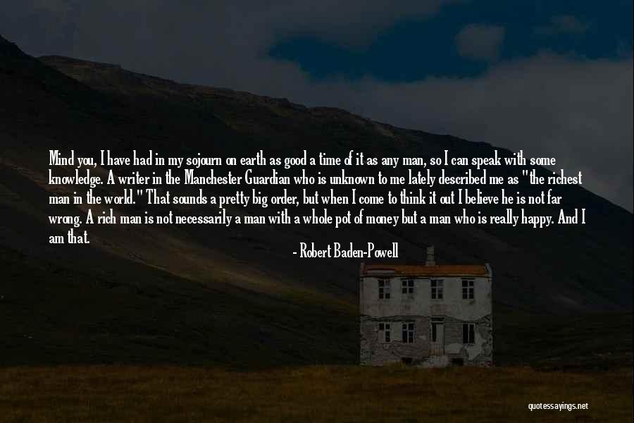 Money And Knowledge Quotes By Robert Baden-Powell Money And Knowledge Quotes By Robert Baden-Powell