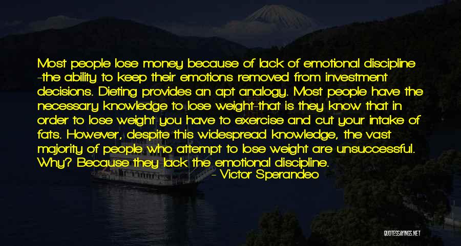 Money And Knowledge Quotes By Victor Sperandeo Money And Knowledge Quotes By Victor Sperandeo