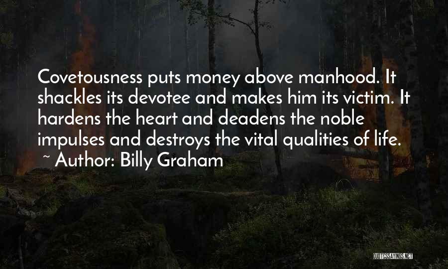 Money And Life Quotes By Billy Graham