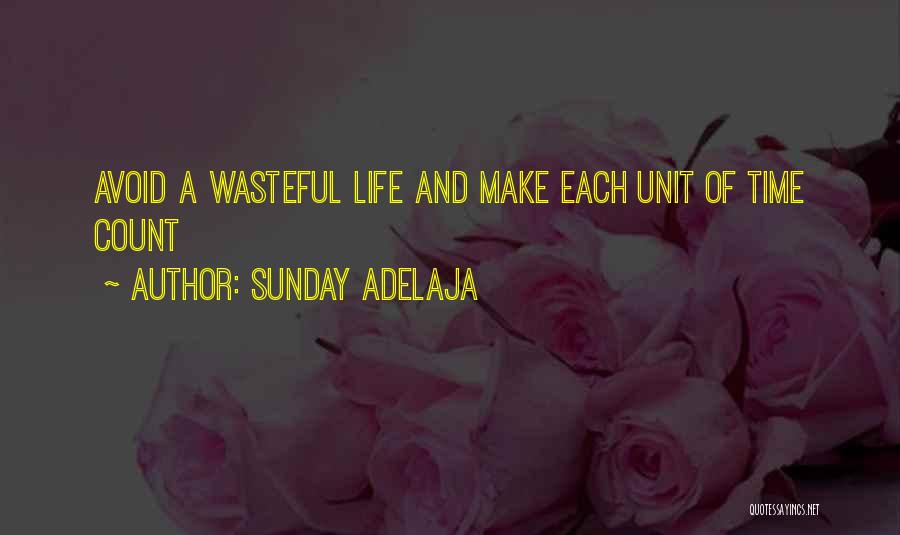 Money And Life Quotes By Sunday Adelaja