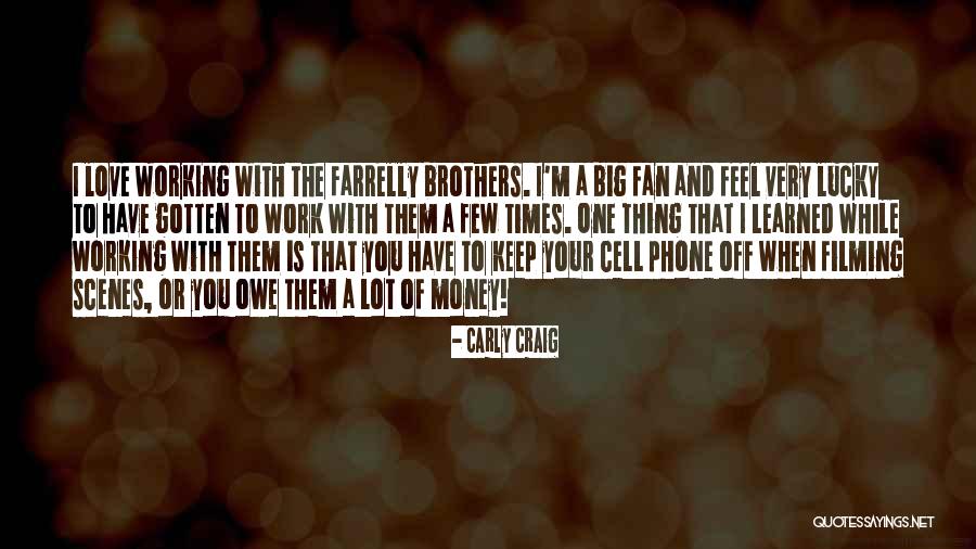 Money And Love Quotes By Carly Craig Money And Love Quotes By Carly Craig