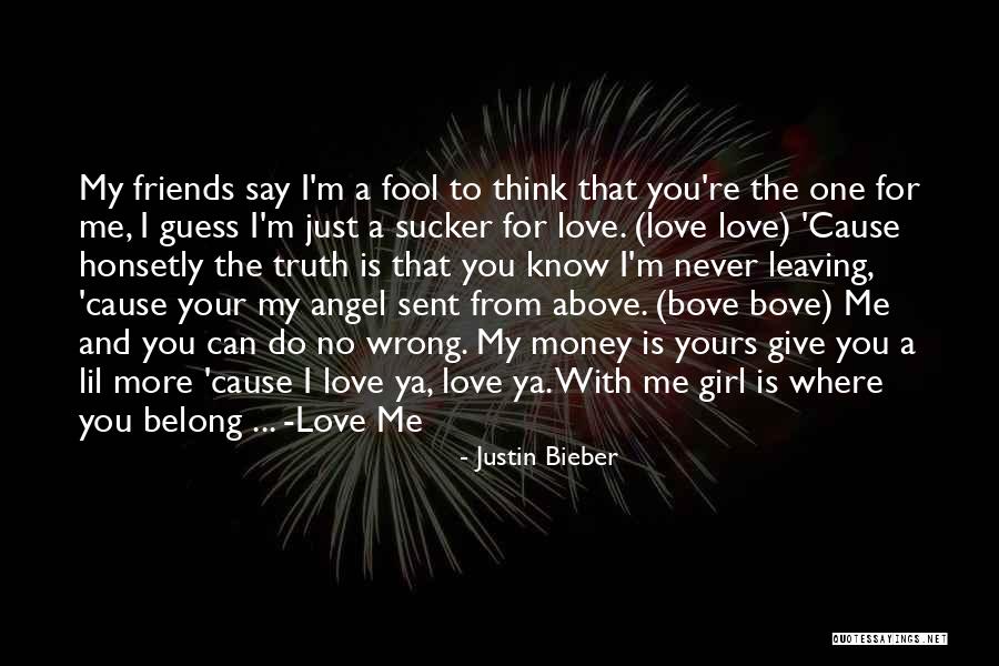 Money And Love Quotes By Justin Bieber Money And Love Quotes By Justin Bieber