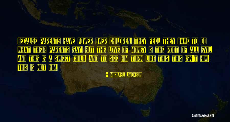 Money And Love Quotes By Michael Jackson Money And Love Quotes By Michael Jackson