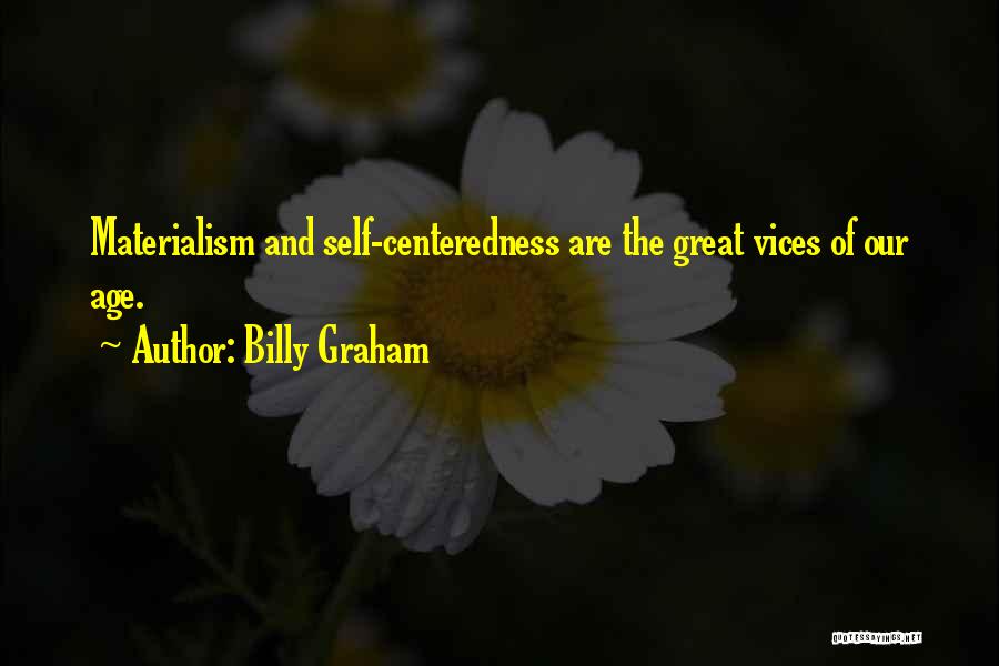 Money And Materialism Quotes By Billy Graham