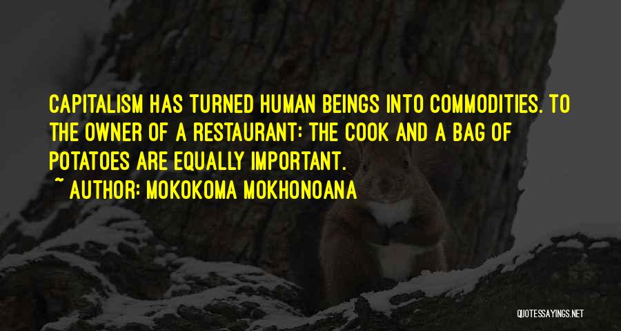Money And Materialism Quotes By Mokokoma Mokhonoana