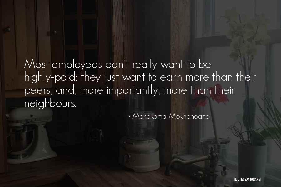 Money And Materialism Quotes By Mokokoma Mokhonoana