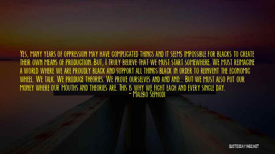 Money And Means Quotes By Malebo Sephodi Money And Means Quotes By Malebo Sephodi