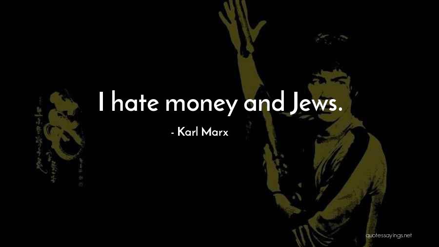 Money And Politics Quotes By Karl Marx