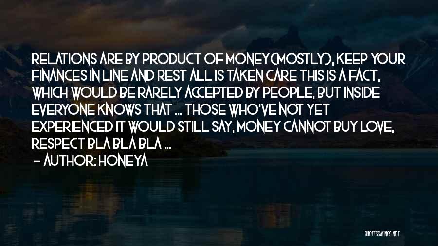 Money And Relations Quotes By Honeya