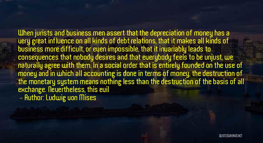 Money And Relations Quotes By Ludwig Von Mises