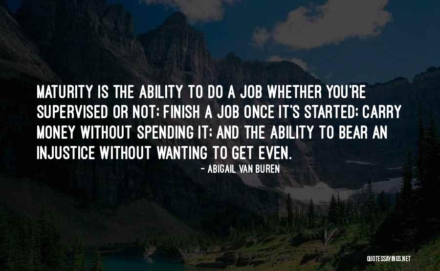 Money And Spending Quotes By Abigail Van Buren Money And Spending Quotes By Abigail Van Buren