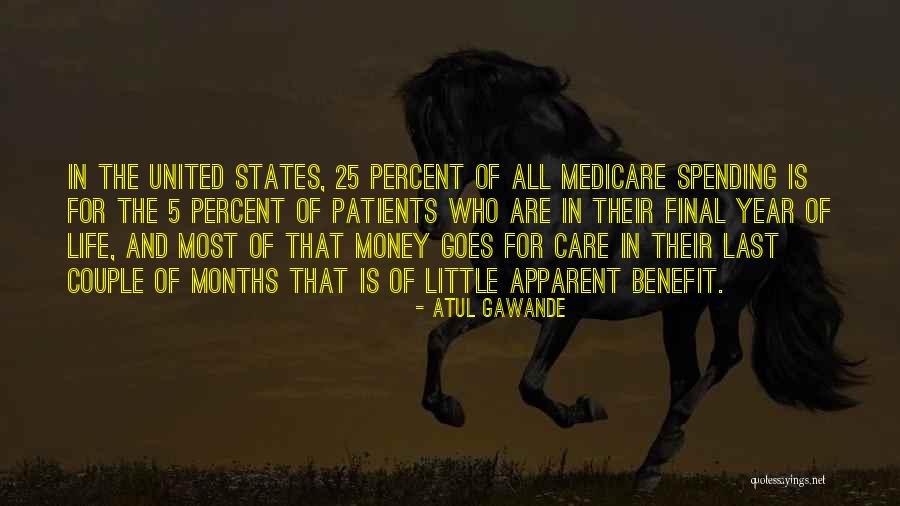 Money And Spending Quotes By Atul Gawande Money And Spending Quotes By Atul Gawande