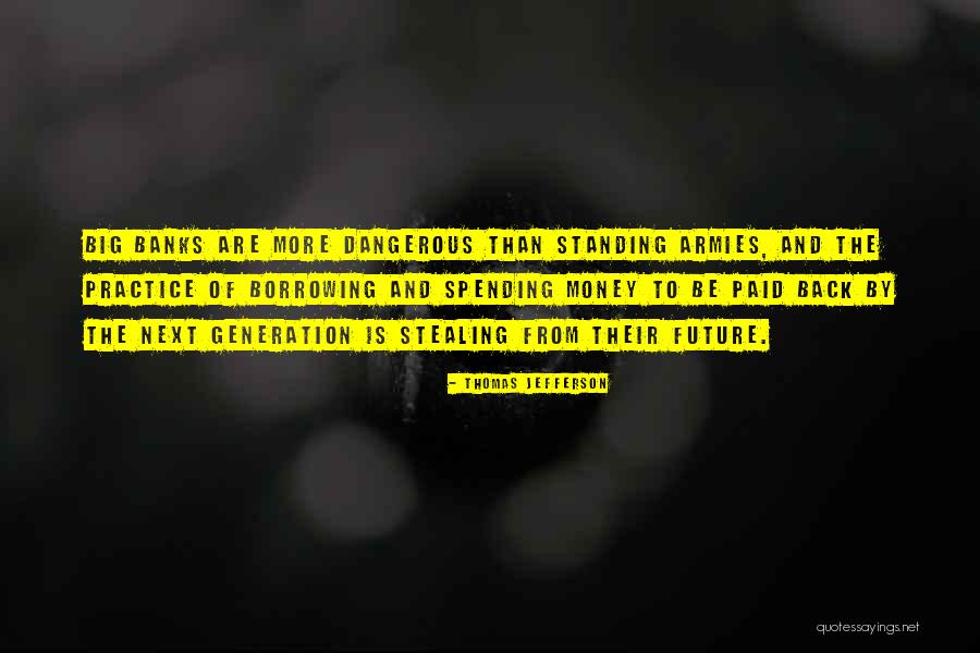 Money And Spending Quotes By Thomas Jefferson Money And Spending Quotes By Thomas Jefferson